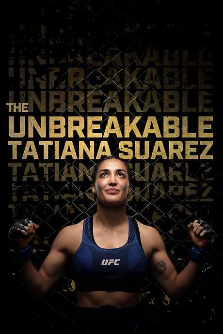 The Unbreakable Tatiana Suarez